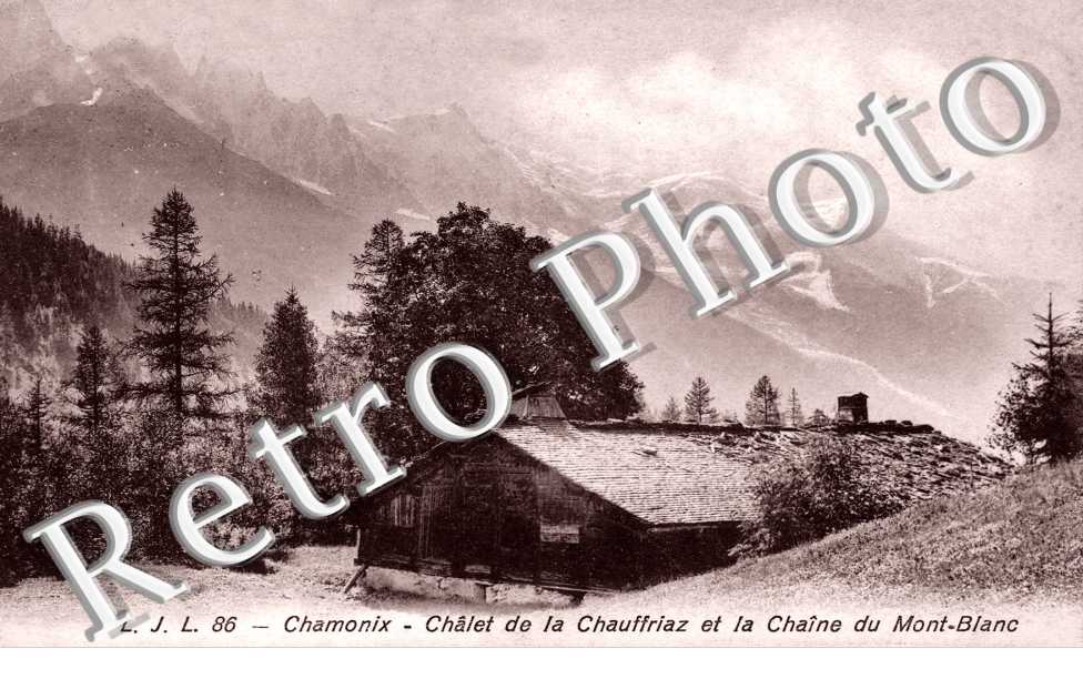 Chalet de la Chauffriaz et la Chaine du Mont Blanc