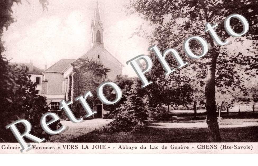 Colonie de Vacances ''Vers la Joie'', Abbaye du Lac de Geneve