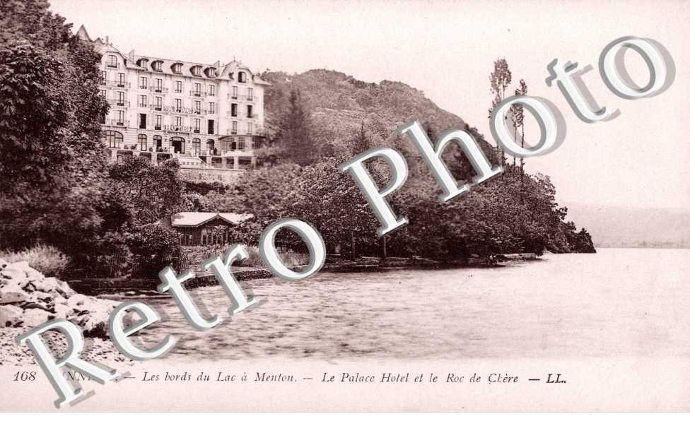 les Bords du Lac a Menton, le Palace Hotel et le Roc de Chere