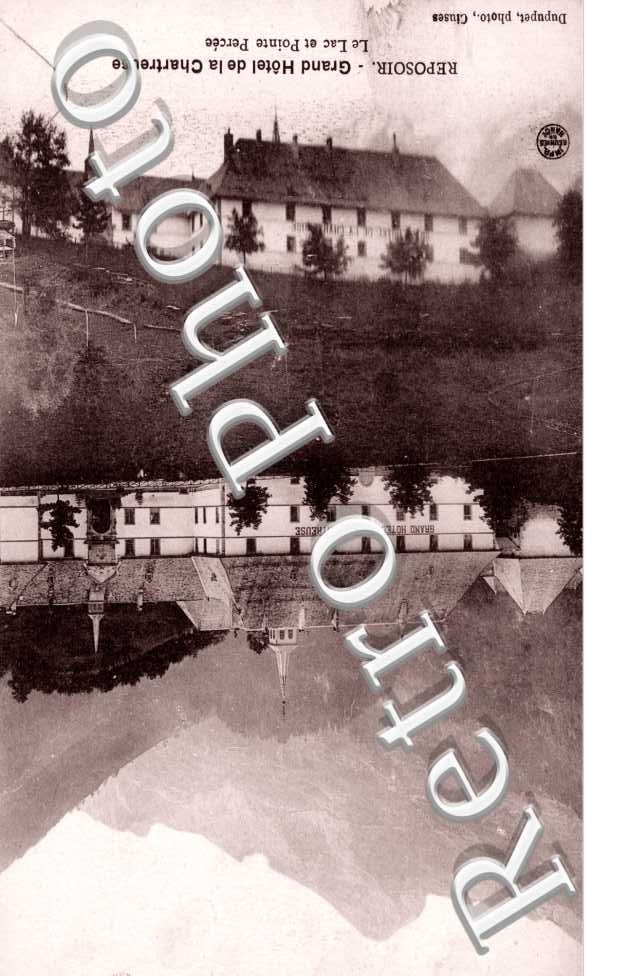 Grand Hotel de la Chartreuse, le Lac et Pointe Percee