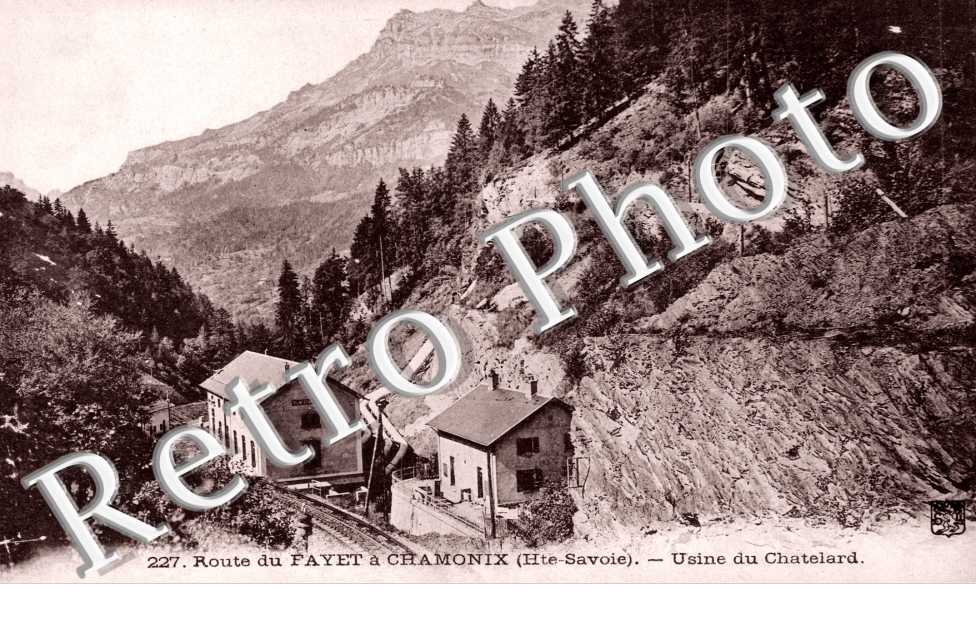 Usine du Chatelard - route de Fayet a Chamonix