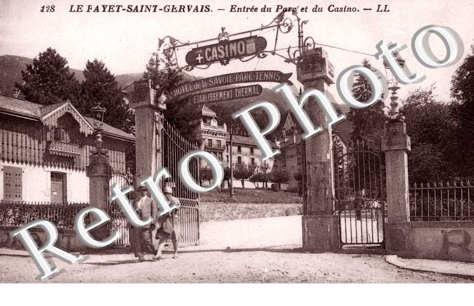 LE FAYET -  Enree du Parc et le Casino