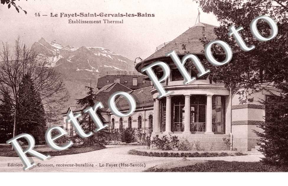 LE FAYET - Etablissement Thermal
