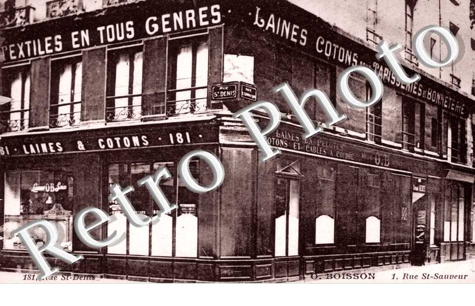 rue Saint-Denis - rue Saint Sauveur Magasin O Boisson  Textiles en tous genres Laines cotons pour tapisseries et bonneterie