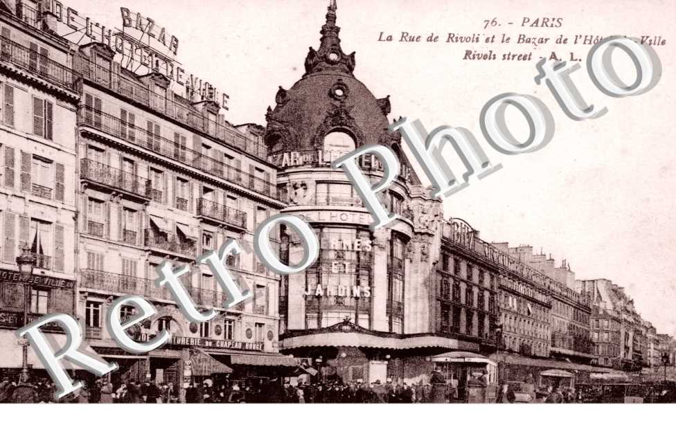 La Rue de Rivoli et le Bazar de l'Hotel de Ville