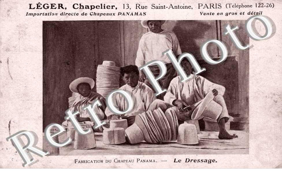 Leger, Chapelier, Rue Saint Antoine, Fabrication du Chapeau Panama, le Dressage