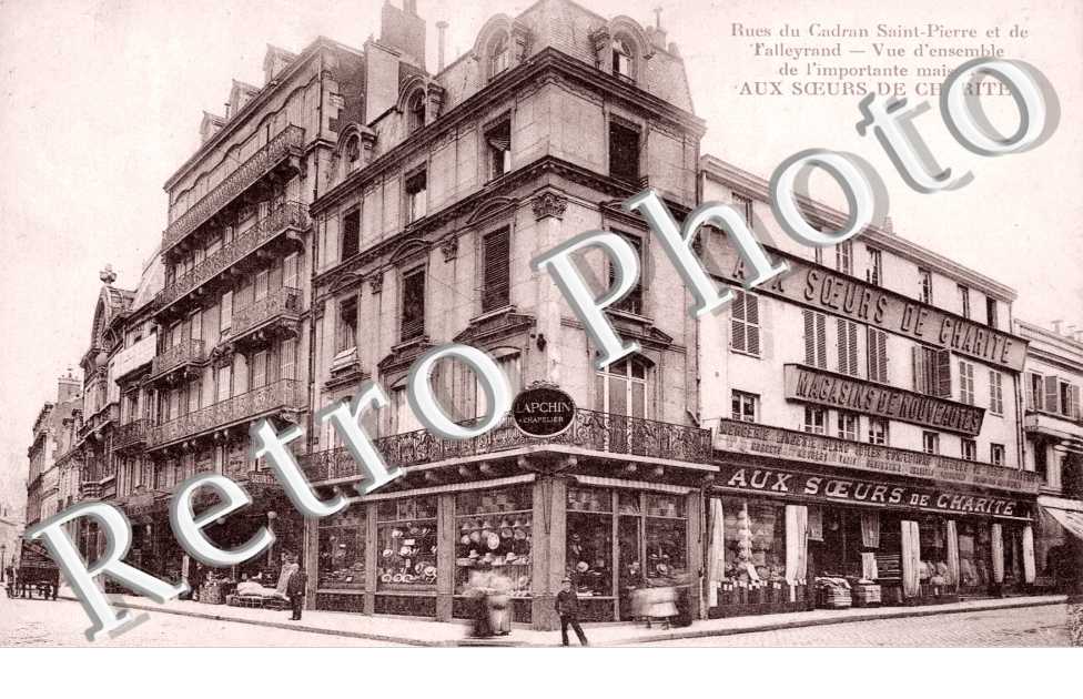 Rues du Cadran Saint Pierre et de Talleyrand. Aux Soeurs de Charité