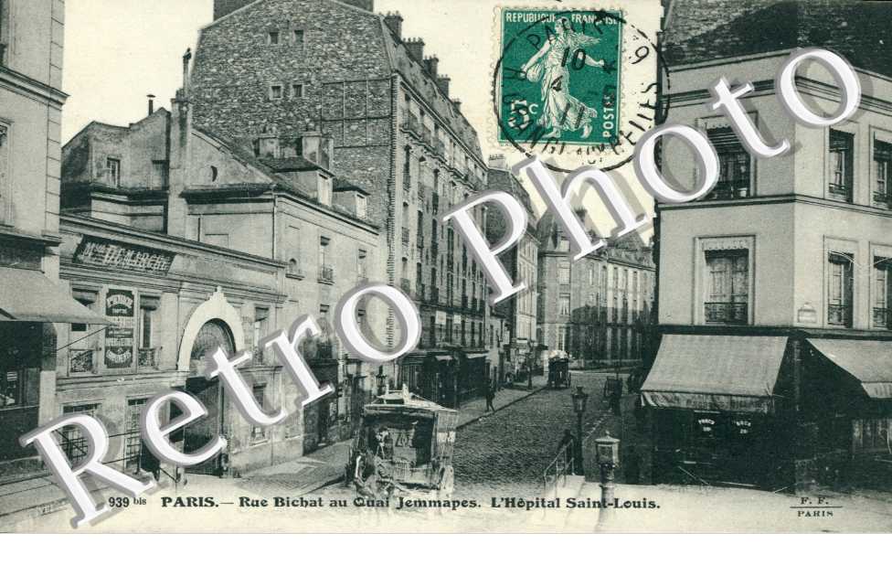 Rue Bichat au Quai Jemmapes, l'Hopital Saint Louis