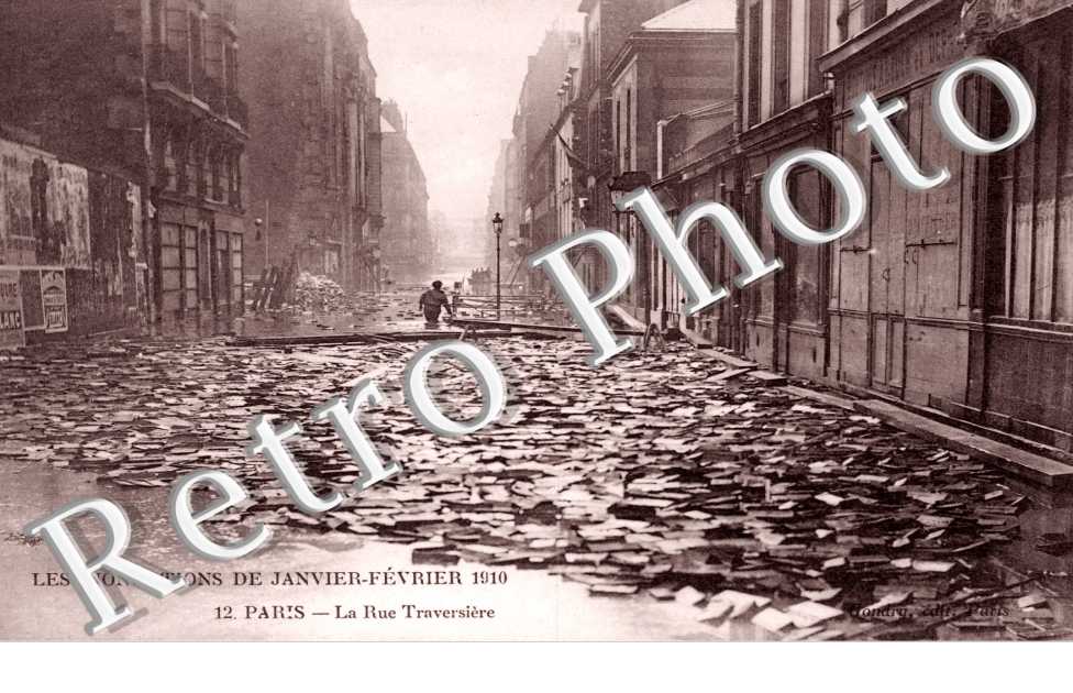 Rue Traversiere, Inondations de 1910