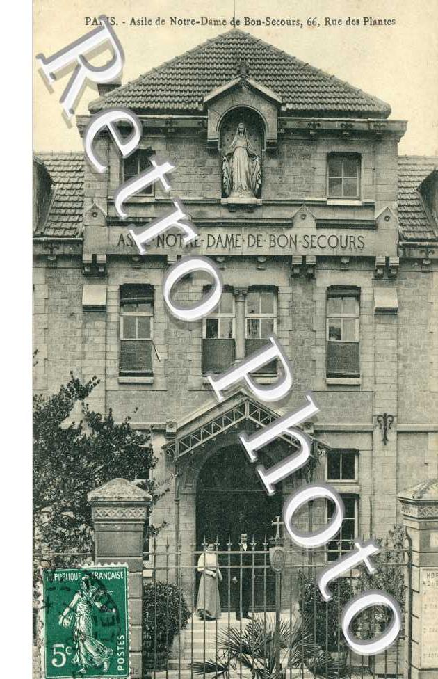Asile de Notre Dame de Bon-Secours 66 rue des Plantes