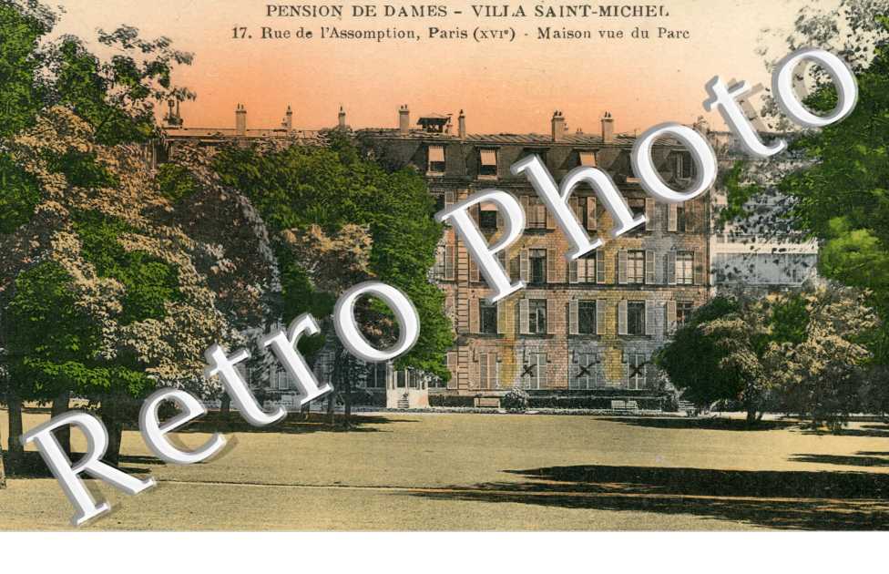 17 rue de l'Assomption Pension de Dames - Villa Saint-Michel