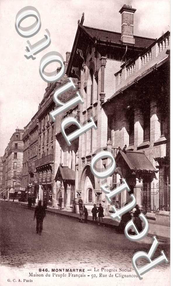 Rue de Clignancourt Progres Social Maison du Peuple Francais