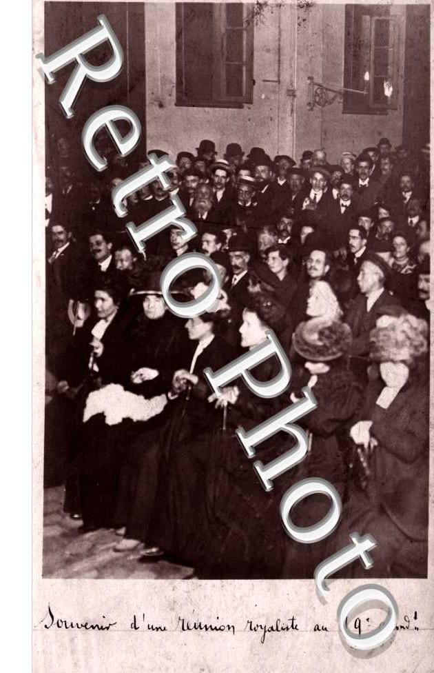 Souvenir d'une reunion royaliste - 1904-1914