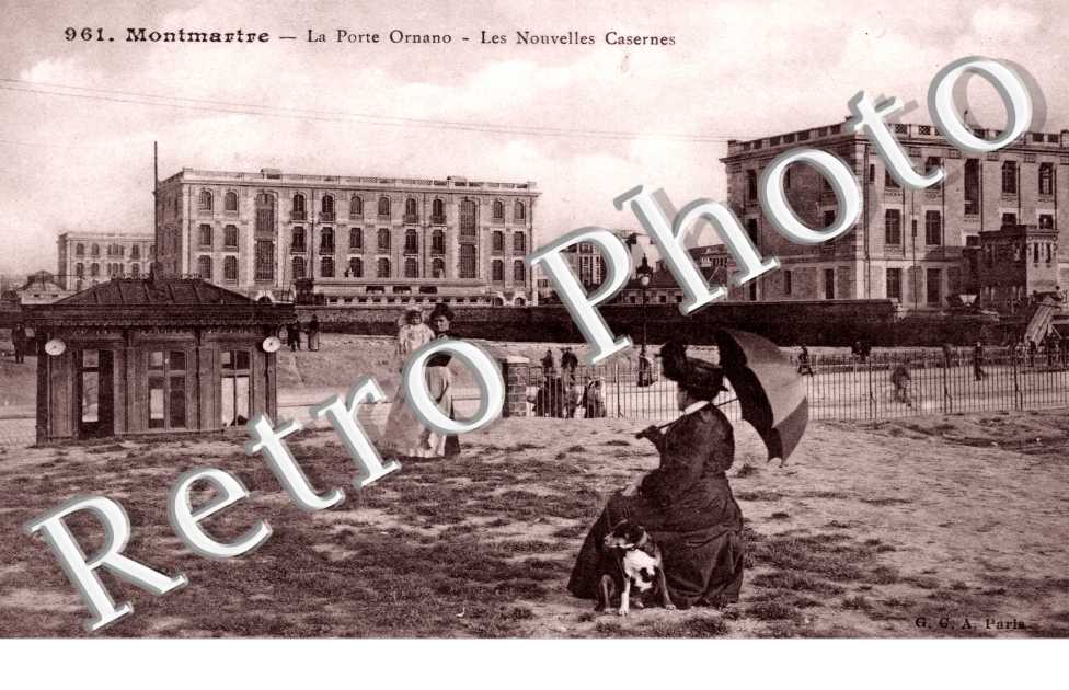 La Porte Ornano et les Nouvelles Casernes  -  Montmartre 