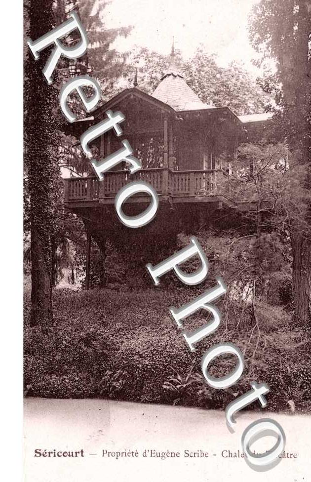 Sericourt, Propriete d'Eugene Scribe, Chalet du Theatre