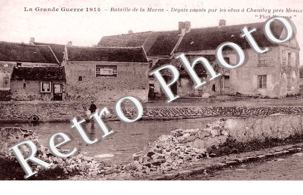 bataille de la Marne, degats causes par les obus a Chambry pres Meaux