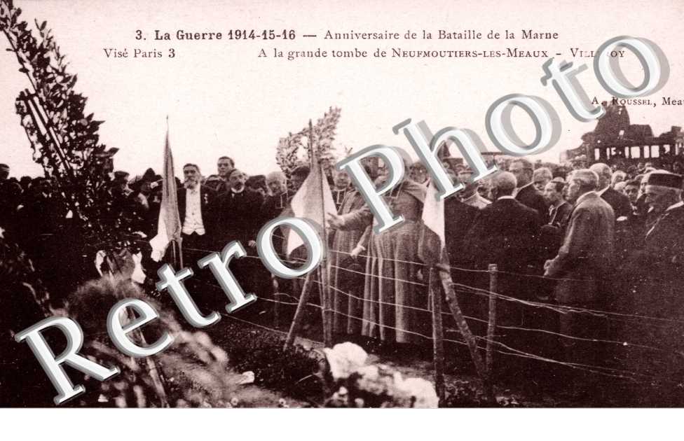Guerre 14-18 Anniversaire de la bataille de la Marne - Grande tombe de Neufmoutiers-les-meaux