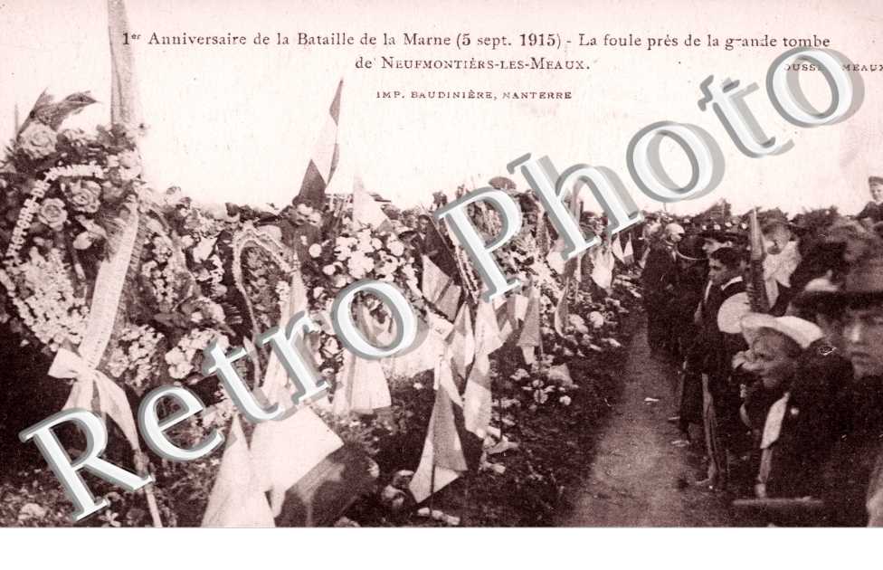 Guerre 14-18 Anniversaire de la bataille de la Marne - Grande tombe de Neufmoutiers-les-meaux
