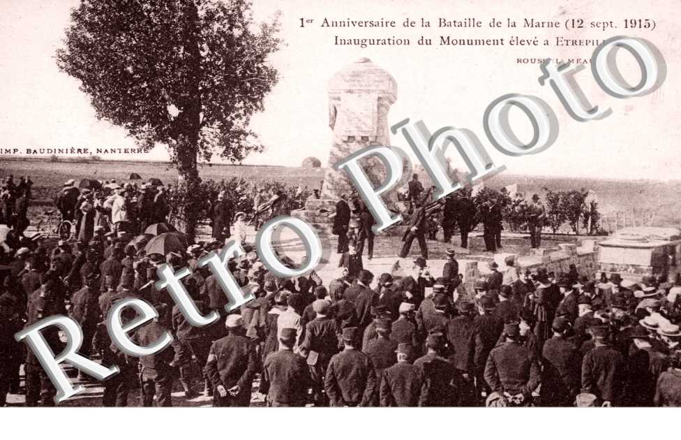 l'Inauguration de la Bataille de la Marne 12 Septembre 1915, Inauguration du Monument eleve a Etrepilly