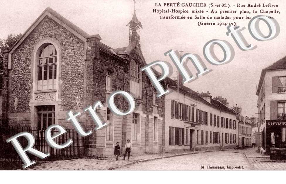 la Rue Andre Lefevre, l'Hopital-Hospice mixte et la Chapelle