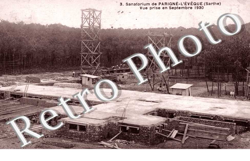 le Sanatorium de Parigne-L'Eveque, Vue prise en Septembre 1930