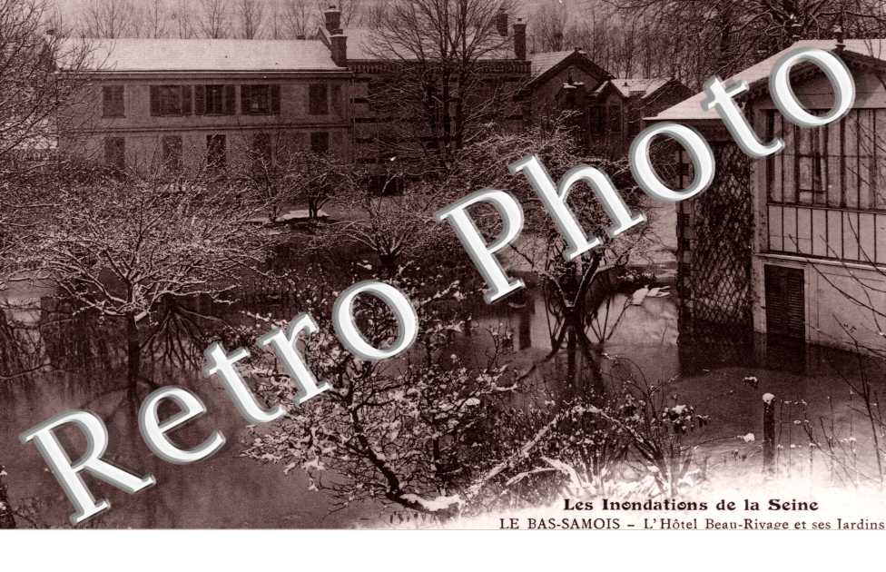 le Bas-Samois, les Inondations de la Seine, l'Hotel du Beau-Rivage et ses Jardins