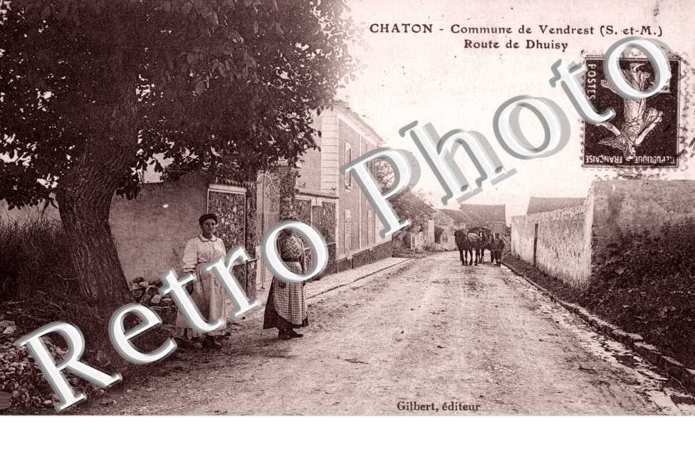 CHATON Commune de Vendrest Route de Dhuisy