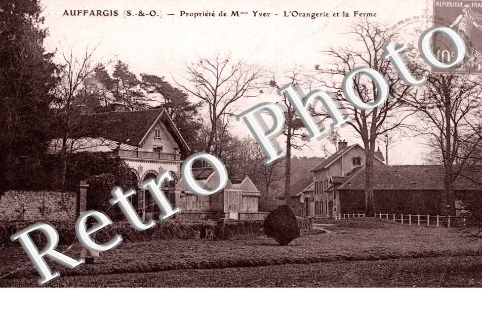 Propriete de Mme Yver, l'Orangerie et la Ferme