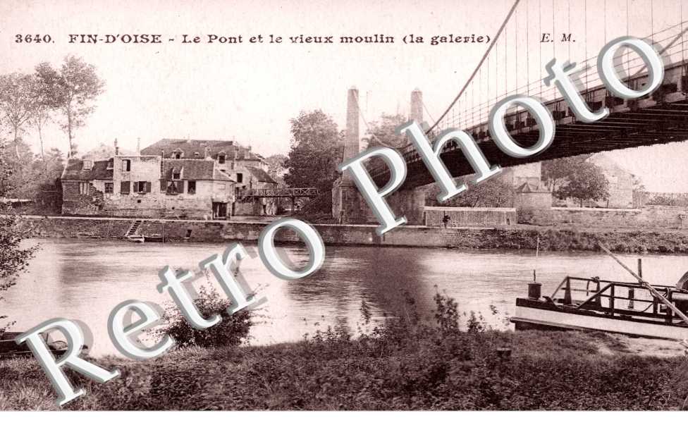 Fin d'Oise, le Pont et le Vieux Moulin