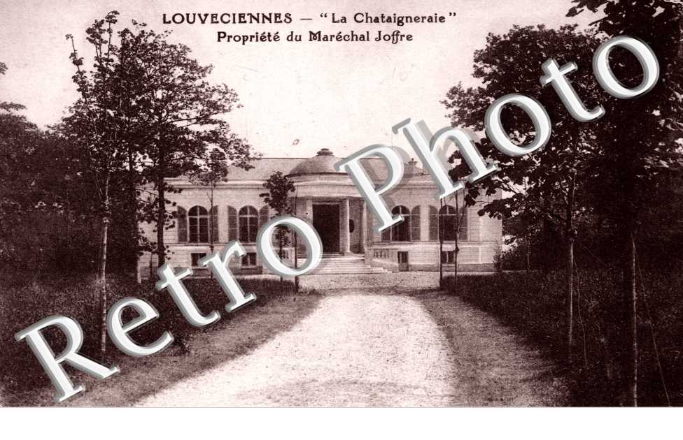 La Chataigneraie, Propriete du Marechal Joffre