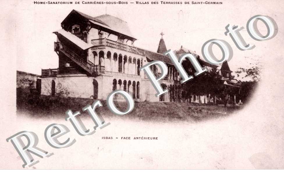 Sanatorium de Carrieres sous Bois, Villa des Terrasses de Saint Germain