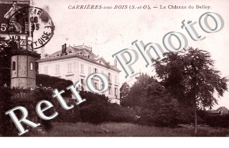 Carrieres sous Bois, le Chateau du Belloy