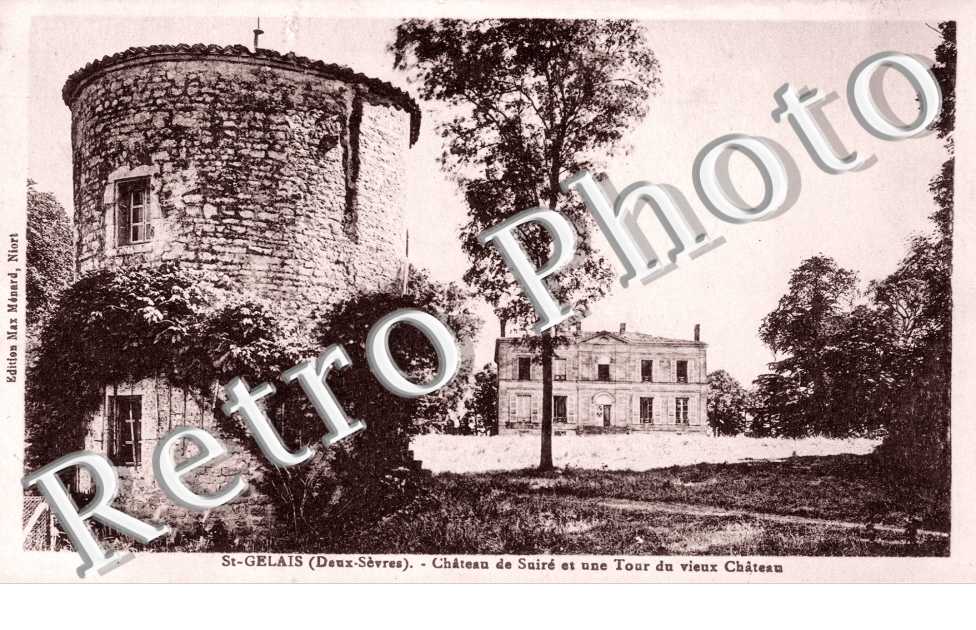 le Chateau de Suire et une Tour du Vieux Chateau