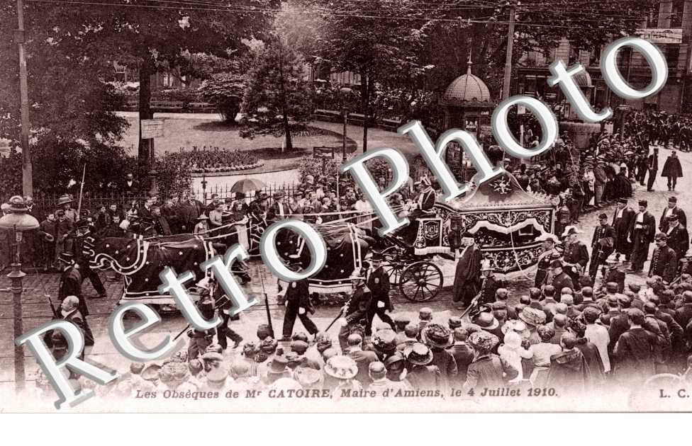 Les Obseques de Mr Catoire, Maire d'Amiens le 4 juillet 1910
