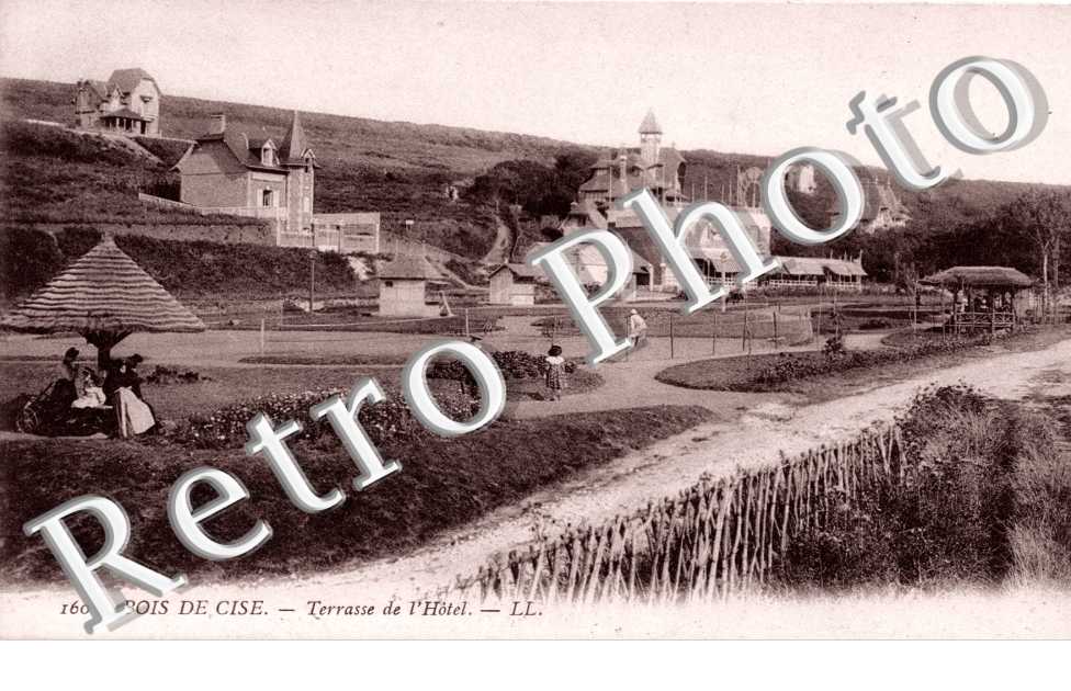 Bois de Cise, Terrasse de l'Hotel