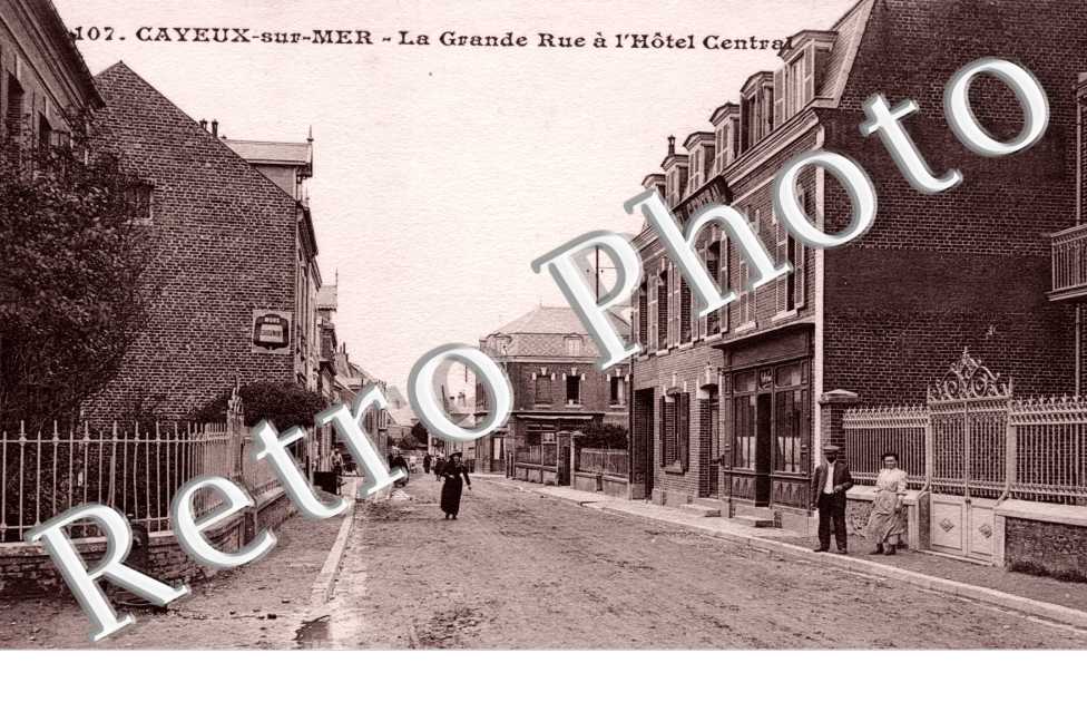 La Grande Rue et l'Hotel Central