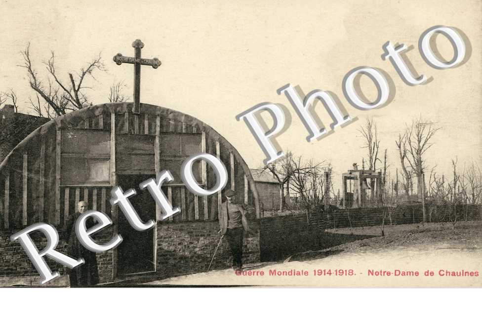 Notre Dame de Chaulnes, Guerre Mondiale 1914-1918