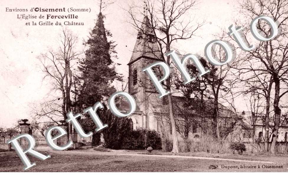 l'Eglise de Forceville et la Grille du Chateau