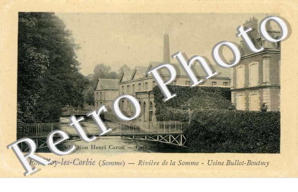 la Riviere de la Somme, l'Usine Bullot-Boutmy, Fouilloy-les-Corbie