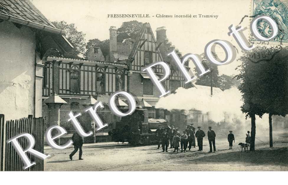 le Chateau incendie et le Tramway
