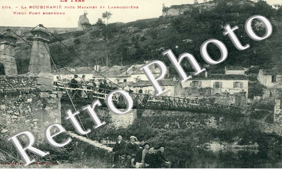 LA ROUBINARIE Vieux pont suspendu