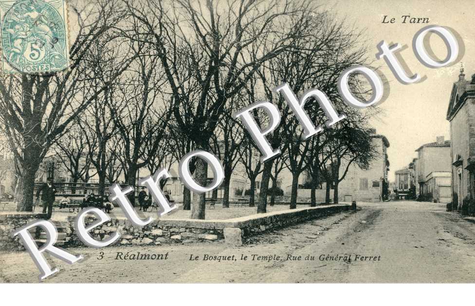 Le Bosquet, le Temple et Rue du General Ferret