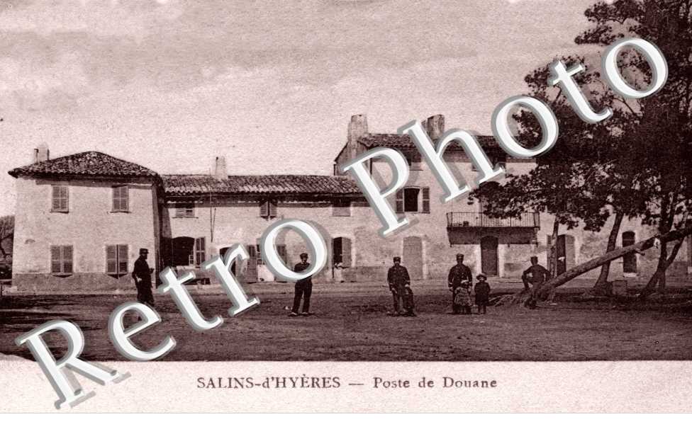 SALINS D'HYERES. Poste de Douane