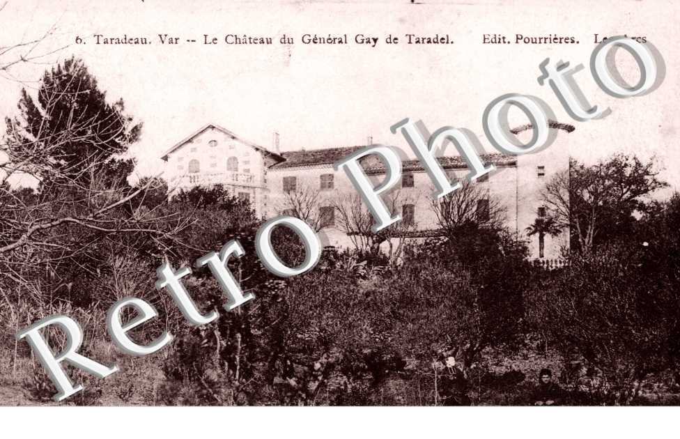 Le Chateau du General Gay de Taradel