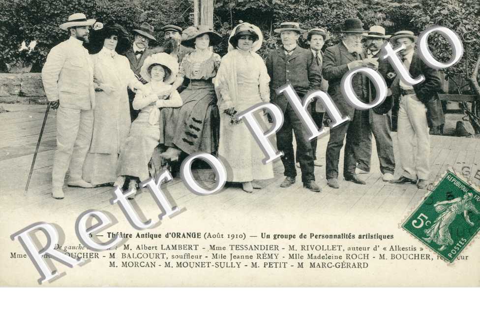 Theatre Antique d'Orange, Un Groupe de Personnalites Artisitiques