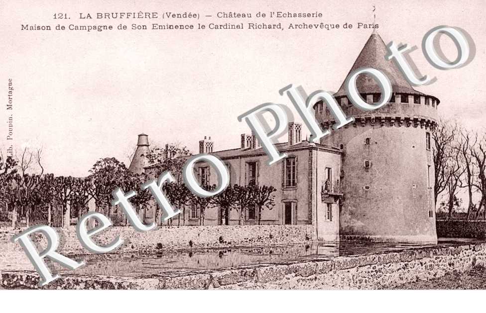 le Chateau de l'Echasserie, Maison de Campagne de Son Eminence le Cardinal Richard