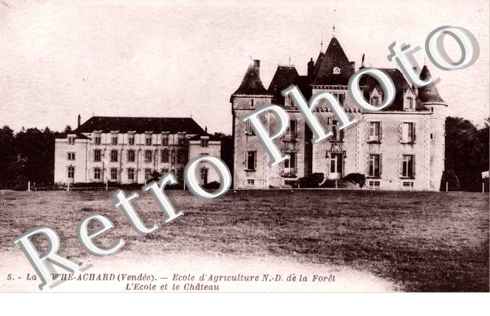 Ecole d'Agriculture N.D. de la Foret - l'Ecole et le Chateau