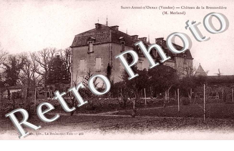 Saint Andre d'Ornay - Chateau de la Brossardiere