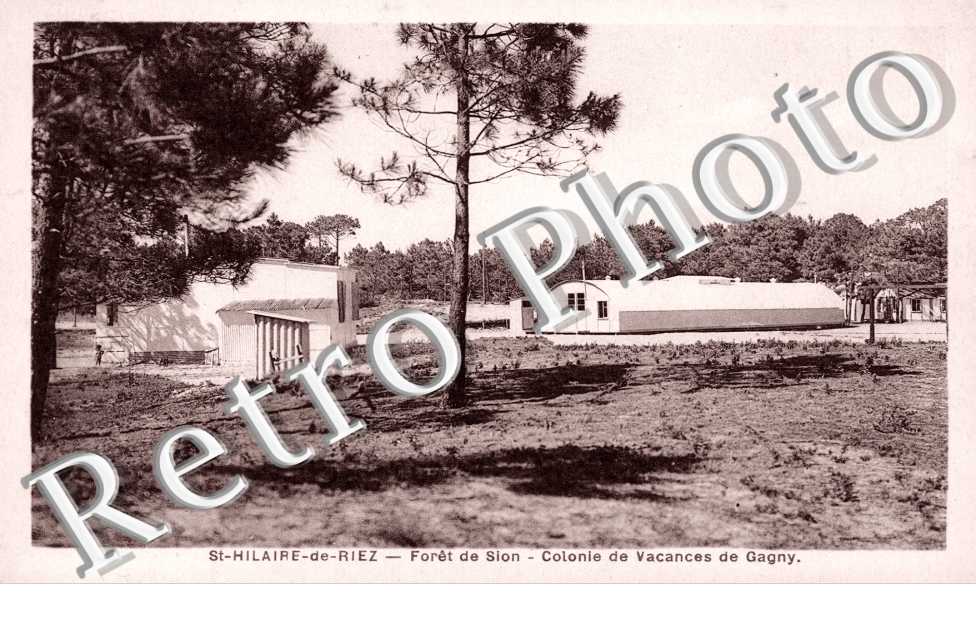 la Foret de Sion, la Colonie de Vacances de Gagny