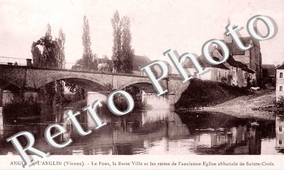 le Pont, la Basse Ville et les Restes de l'Ancienne Eglise abbatiale de Sainte-Croix
